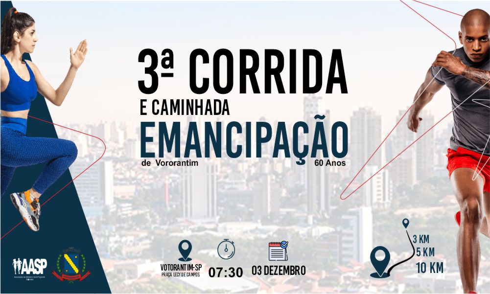 Corrida Caminhada da EMANCIPAÇÃO DE VOTORANTIM