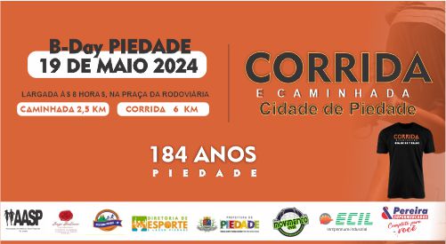 Corrida Caminhada Aniversário de PIEDADE 184 anos