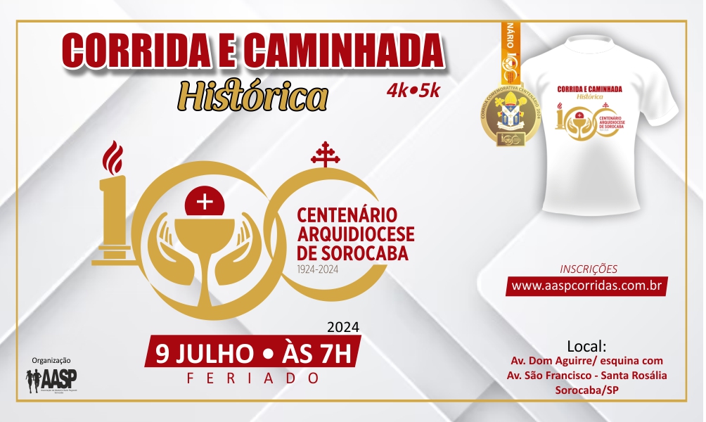 CORRIDA CAMINHADA CENTENÁRIO ARQUIDIOCESE DE SOROCABA
