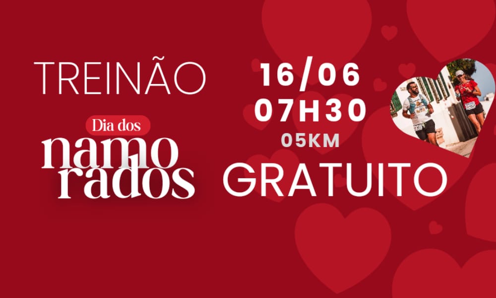 Treinão dia dos Namorados