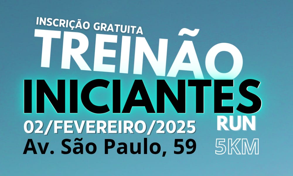 TREINÃO INICIANTES RUN 5KM
