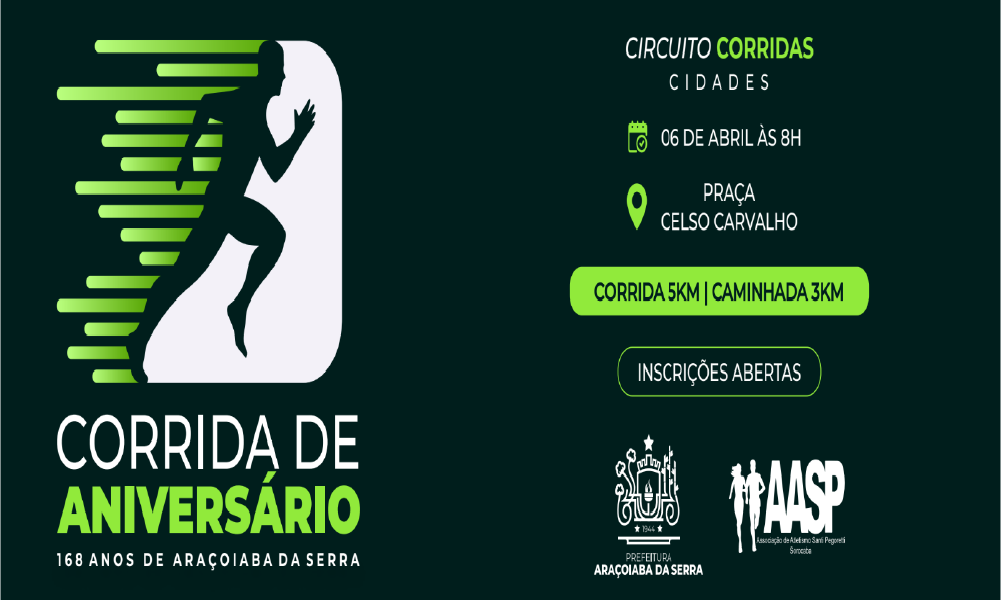 Corrida Caminhada aniversário ARAÇOIABA DA SERRA 168 anos
